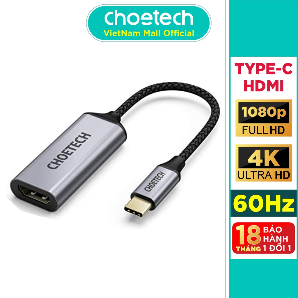 Hub Chuyển Đổi USB Type C to HDMI CHOETECH HUB-H10 Độ Phân Giải 4K 60Hz, 1080P Cho Tivi/Laptop/Playstaysion/PC