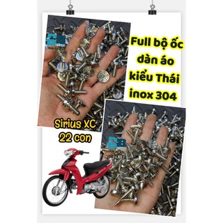 Full bộ ốc dàn áo dành cho xe Sirius XC 22Con ốc inox 304 mẫu Thái siêu sáng
