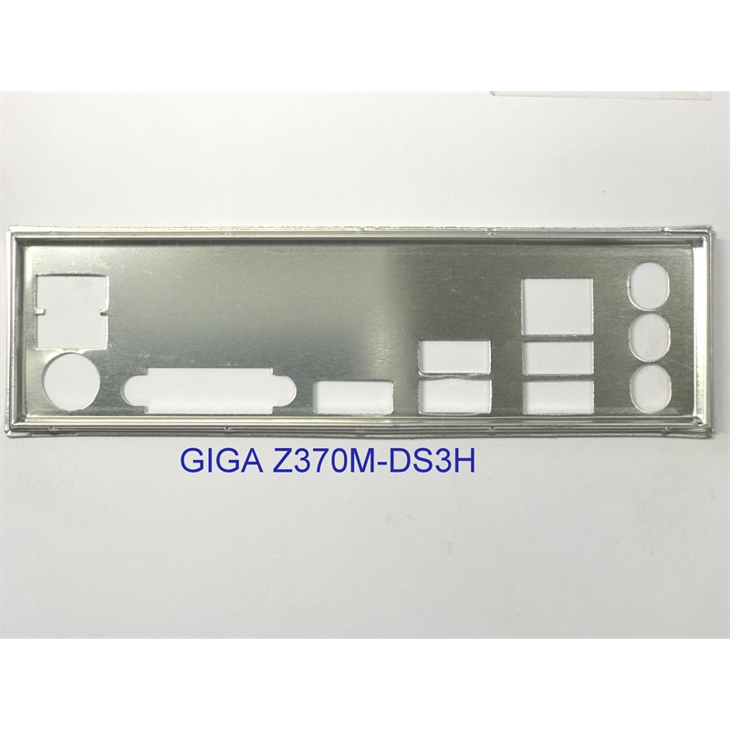 FE chặn main GIGABYTE Z370M DS3H (Mainboard IO Shield: 542)