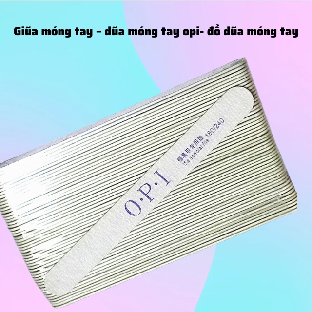Dũa móng tay opi - đồ dũa móng tay sự lựa chọn tuyệt vời để chăm sóc ngón tay, ngón chân cho nam nữ