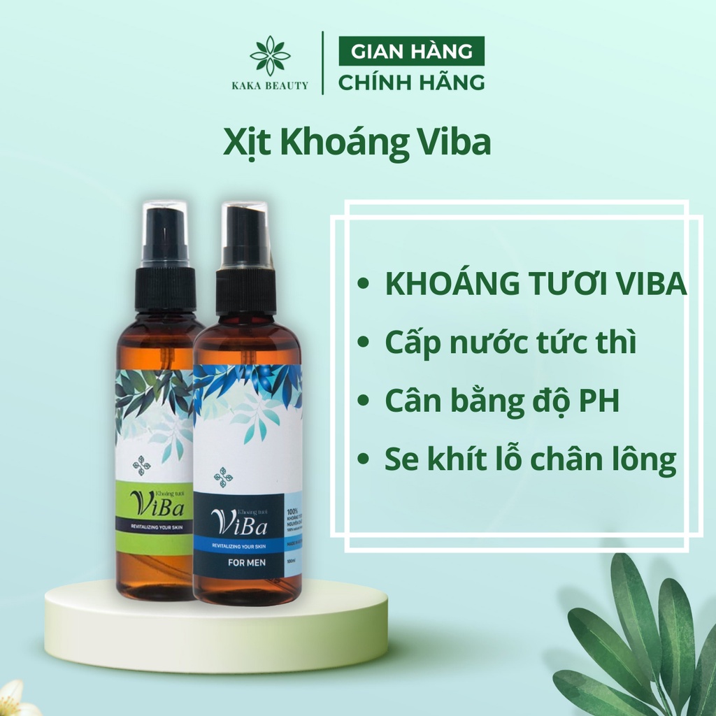 Xịt khoáng tươi ViBa - Dưỡng da cấp ẩm, cân bằng PH se nhỏ lỗ chân lông, kiềm da dầu, khóa trang điểm - Kaka Beauty