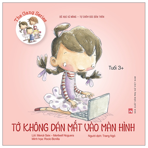 Sách - Bé Học Kĩ Năng - Tự Chăm Sóc Bản Thân - Tớ Không Dán Mắt Vào Màn Hình