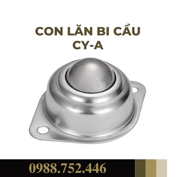 Con Lăn Bi Cầu CY15A, CY25A, CY30A - Con Lăn Đa Hướng, Vòng Bi Mắt Trâu Bi Mắt Trâu