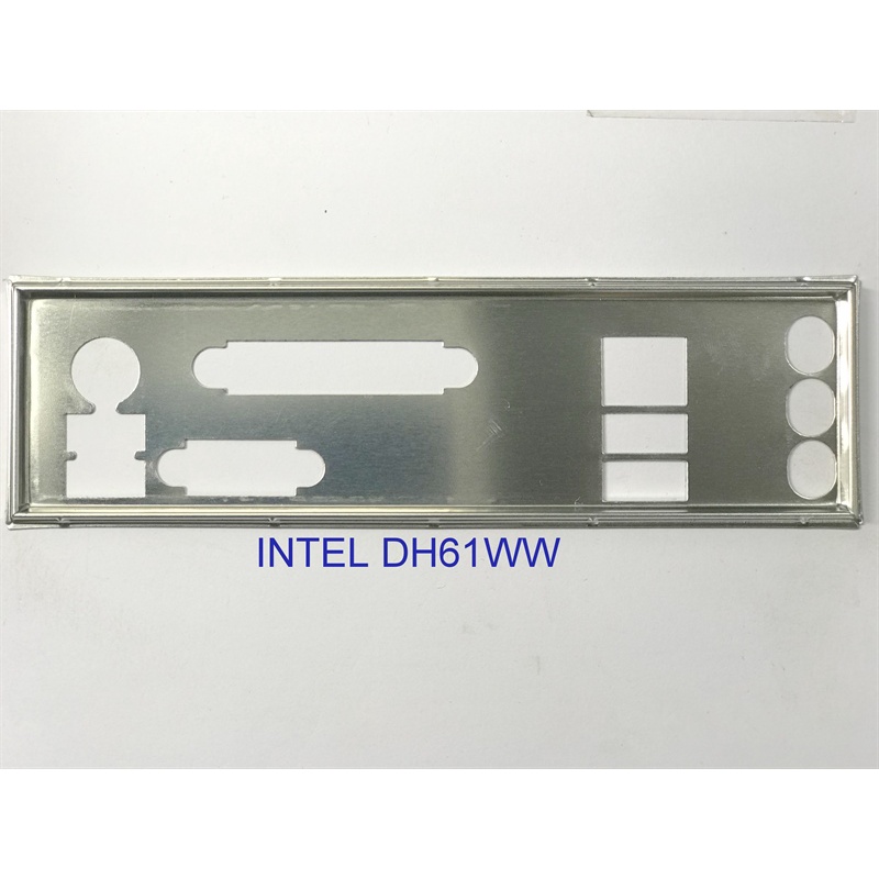 FE chặn main  INTEL DH61WW (Mainboard IO Shield: 964)