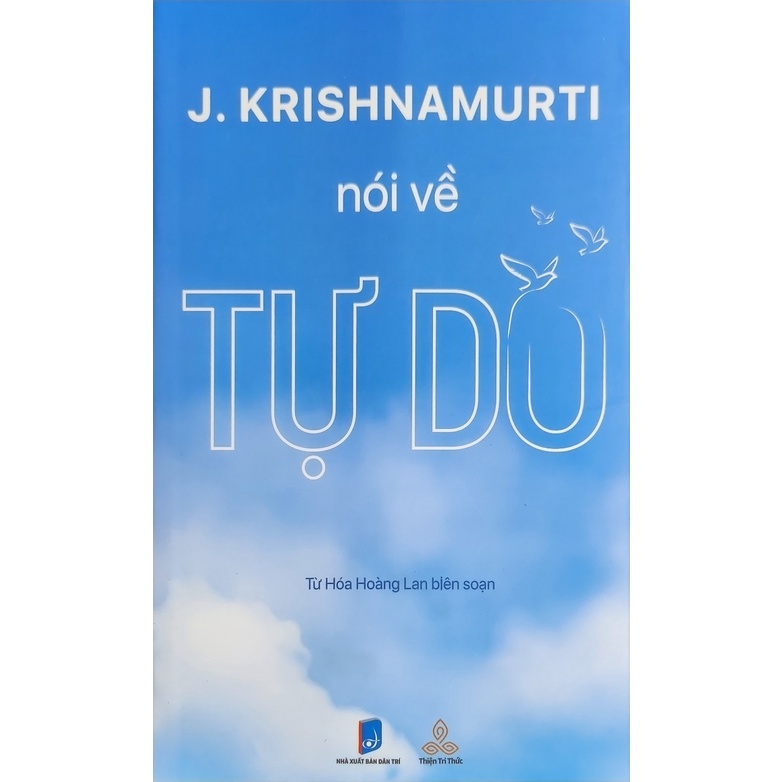 Sách - Thực tại hiện tiền + Nói về tự do ( lẻ, tùy chọn) - Thiện Tri Thức