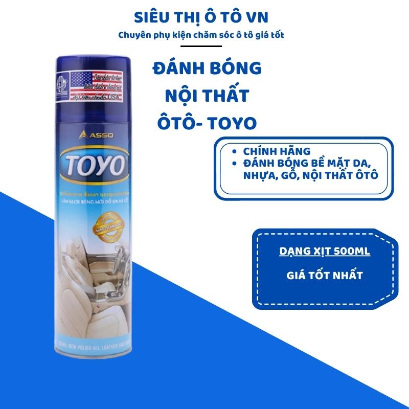 Chai Xịt Chính Hãng Toyo Thái Lan Làm Bóng Đồ Da Đồ Gỗ, Da Nội Thất Ô Tô 500ml- Siêu Thị Ôtô