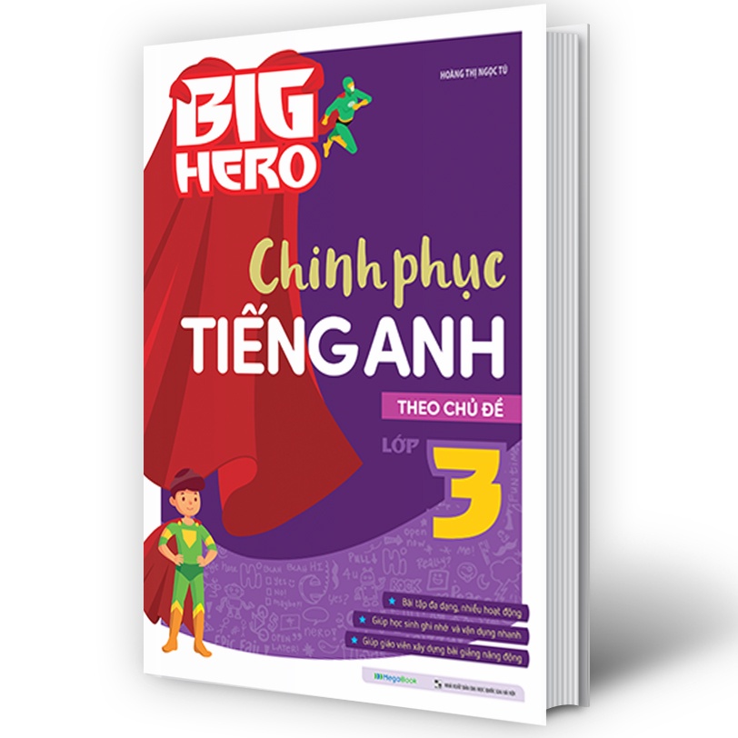 Sách - Big Hero Chinh phục tiếng Anh theo chủ đề lớp 3