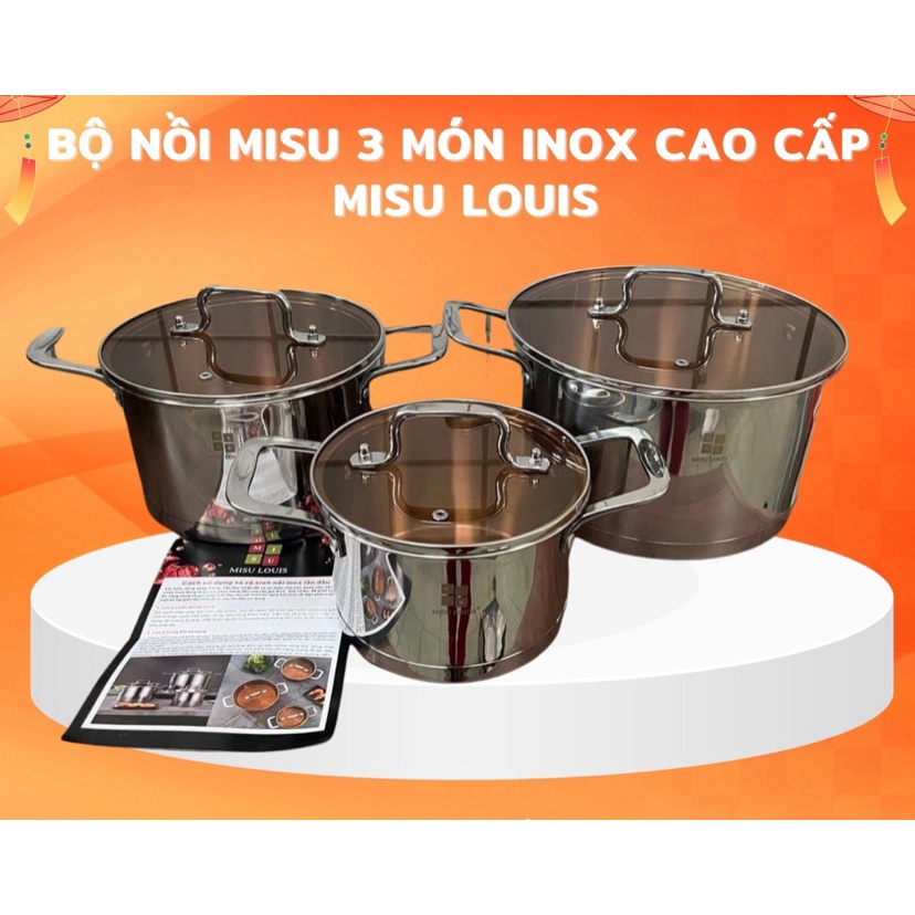 Ba Nồi INOX 304 Cao Cấp Nhập Khẩu Đức Siều Bền, Dầy Dặn, Dẫn Nhiệt Tốt, Bộ Nồi Inox MISU LOUIS 3 Món Vung Kính Mẫu Mới
