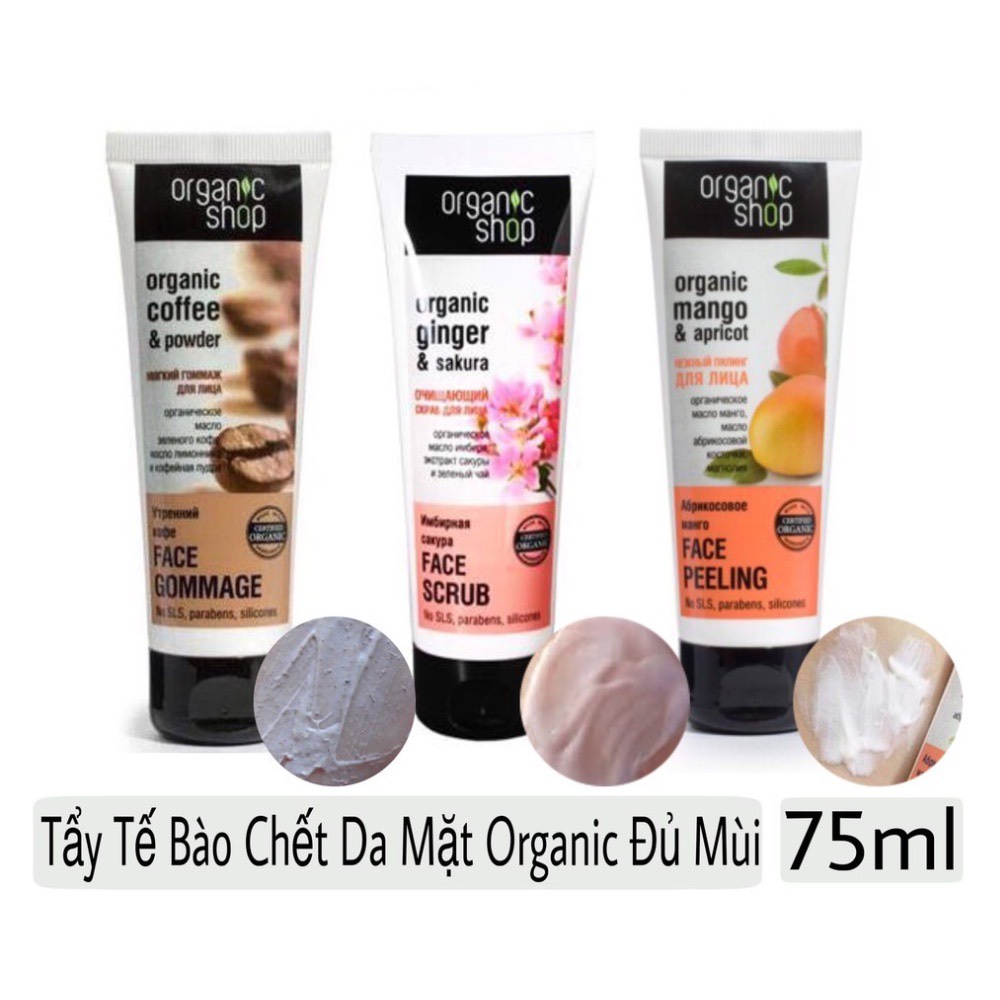 Tẩy Da Chết Mặt Organic Shop Face 75ml