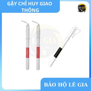 Gậy nhựa chỉ huy giao thông