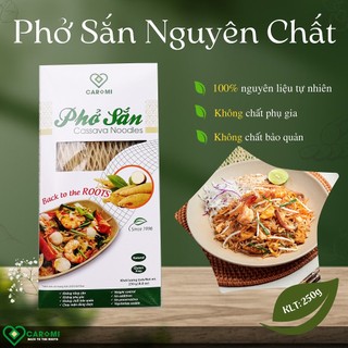 Phở Sắn Caromi Đặc sản Quảng Nam thực phẩm sạch  ăn kiêng ăn chay tốt cho người tiểu đường hộp 250g