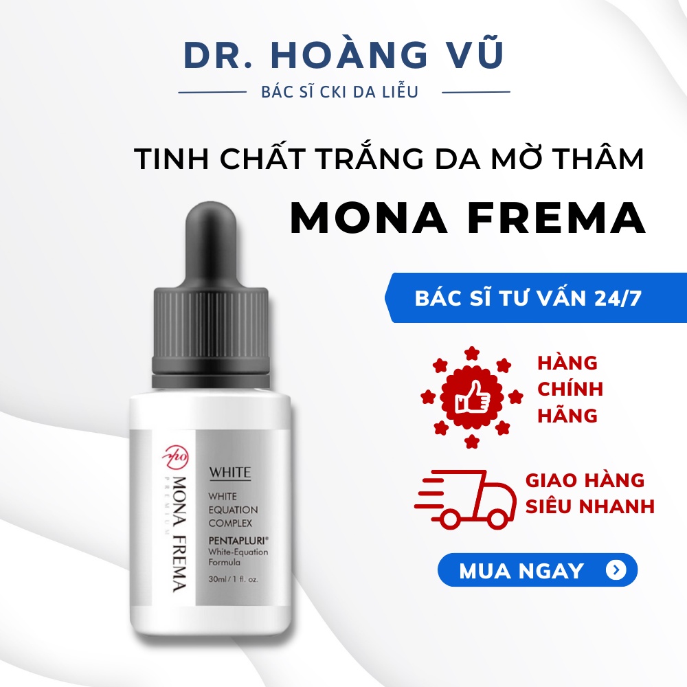 Serum Dưỡng Trắng Da Mona Frema White Equation Complex, Tinh chất Trắng Da Mờ Thâm 30ml - Dr. Hoàng Vũ