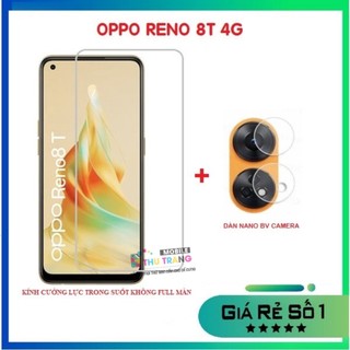 Oppo Reno 8T 4G Reno 7 Reno 7 Z Reno 8 Reno 8 Z - Kính cường lực trong suốt không full màn +dán bảo vệ camera