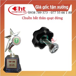 Ốc vặn cổ quạt ren 6mm - 3ht 3ht