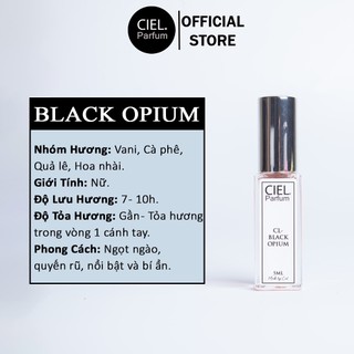 Tinh dầu nước hoa nữ CL BLACK OPIUM chính hãng CIEL Parfum 5ml phong cách ngọt ngào, bí ẩn, quyến rũ, đầy mê lực