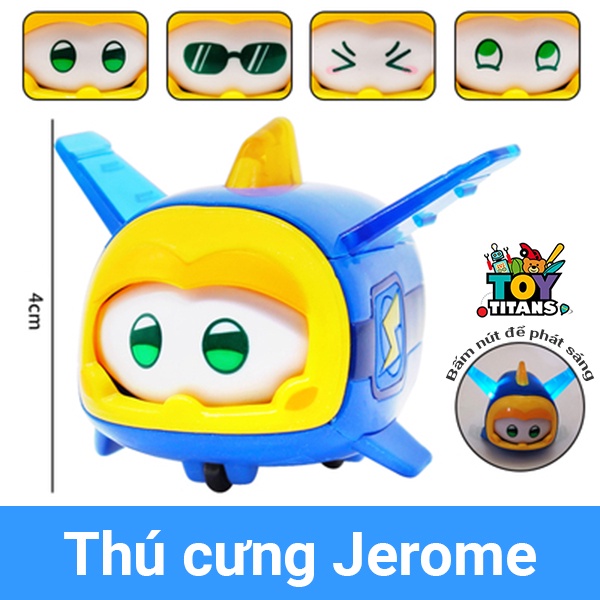 Đội bay siêu đẳng SUPERWINGS - Thú cưng siêu cấp Jerome - Có đèn phát sáng