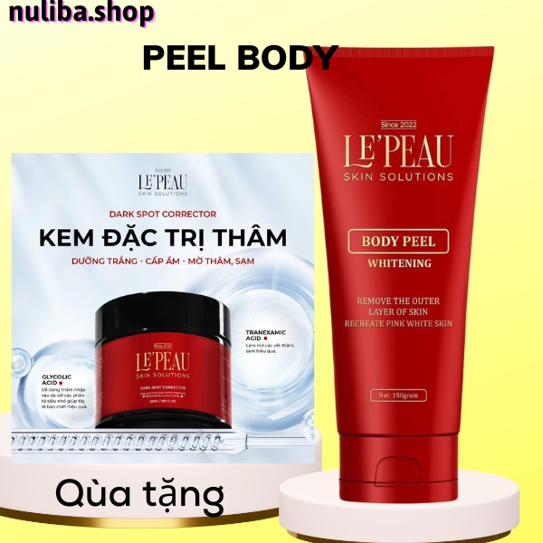 Peel Body Tái Tạo Da Toàn Thân, peel nách, Peel Mông thay da sinh học, ủ trắng, tẩy tế bào chết 150g