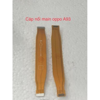 Cáp nối main Oppo A93 new zin