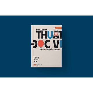 Sách - Thuật Đọc Vị - ENNEAGRAM (Hiểu Tính Cách, Đắc Nhân Tâm)