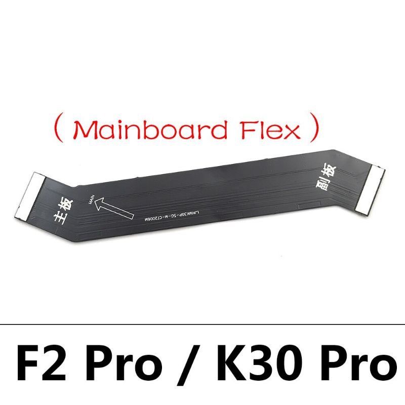 Cáp kết nối main xiaomi K30 Pro / Poco F2 Pro
