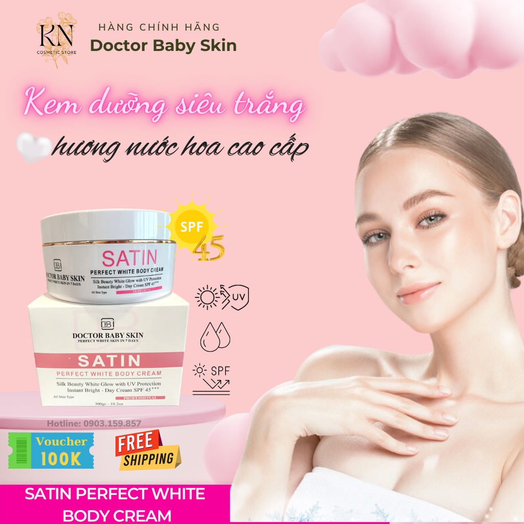 Kem Dưỡng Thể Trắng Da Chống Nắng SPF 45 – SATIN PERFECT WHITE BODY LOTION - Doctor Baby Skin