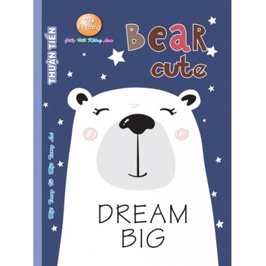 Tập Vở Bear Cute 96 Trang KT: 158x205mm Độ Dày 95 Gsm ( Dày ) Tân Thuận Tiến Camshop