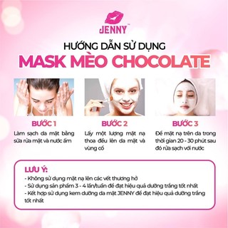 Ủ trắng mask mèo socola Jenny