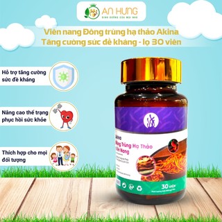 Viên nang Đông trùng hạ thảo Akina bổ thận, bổ phổi, tăng cường sức đề kháng lọ 30 viên