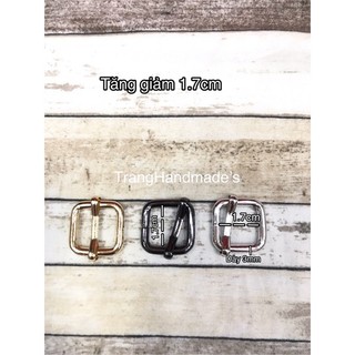 Tăng giảm và khoen vuông 1.7cm