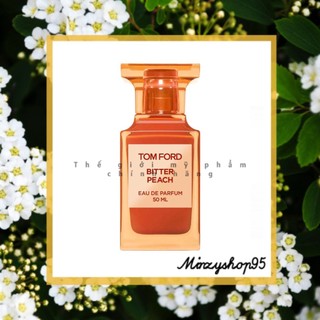 Nước hoa tom ford bitter peach edp edp 5ml/10ml/20ml