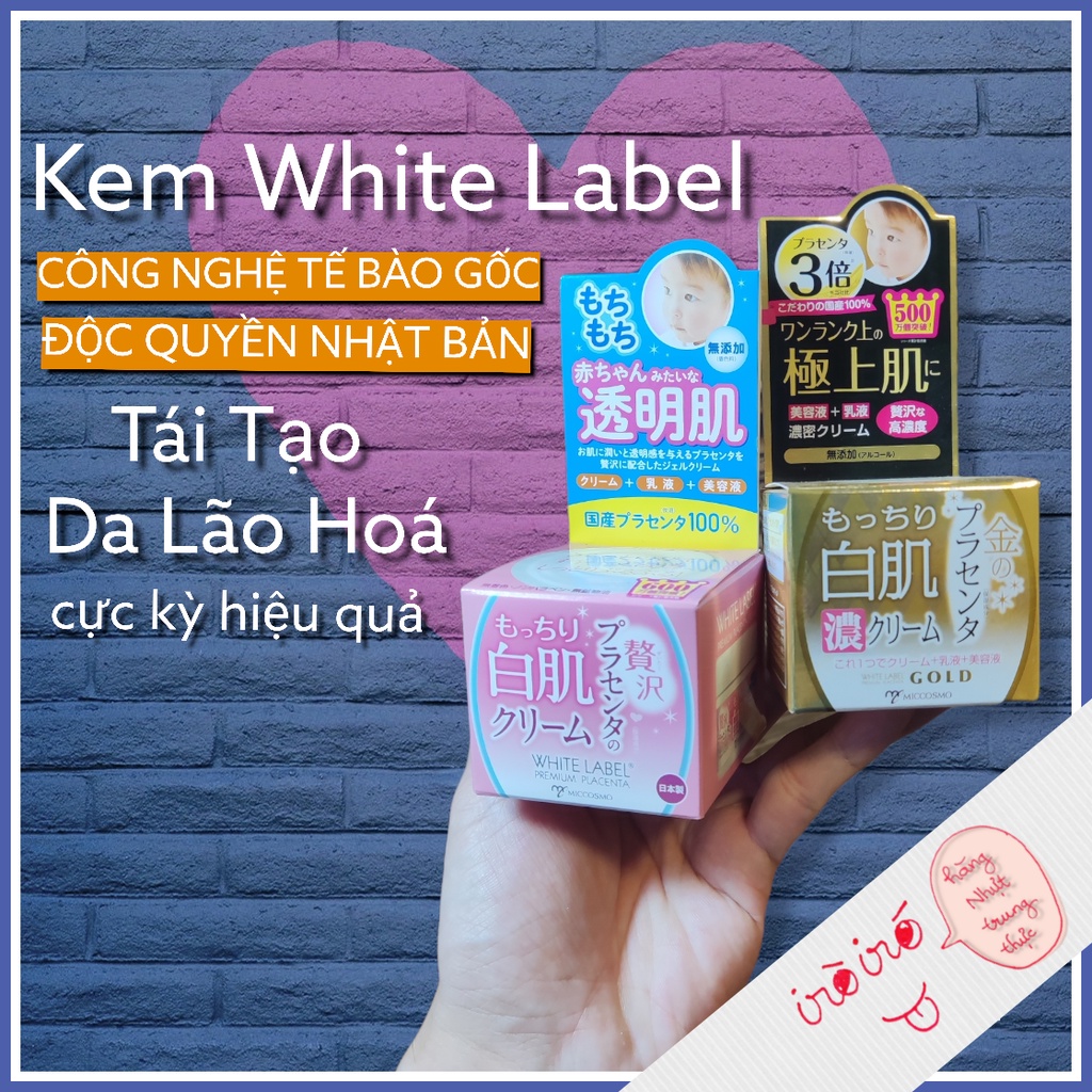 Kem dưỡng trắng chống lão hoá Placenta White Label 60g