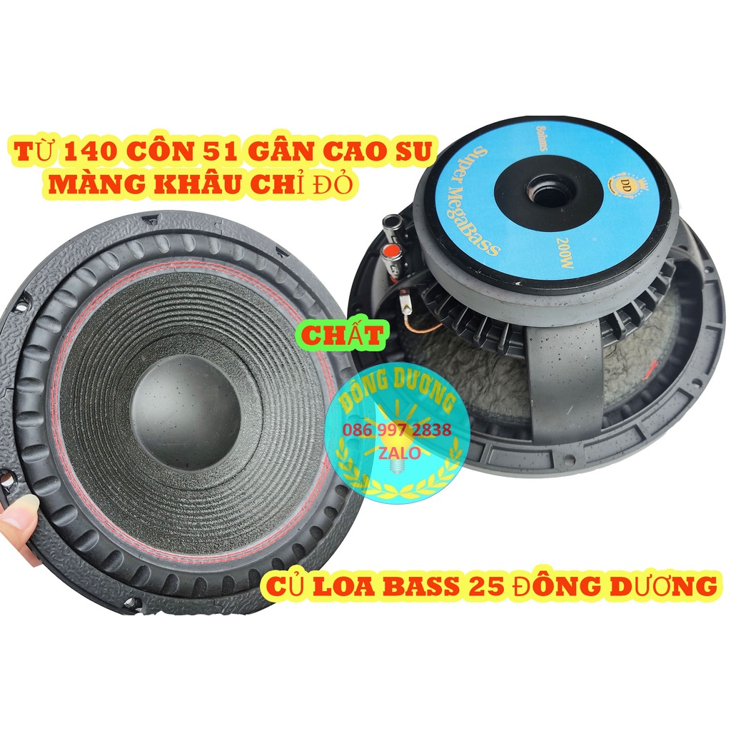 BASS 25 ĐÔNG DƯƠNG - TỪ 140 CÔN 51  - VIỀN CHỈ ĐỎ - GIÁ MỘT LOA YD2507