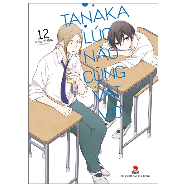 Sách Tanaka Lúc Nào Cũng Vật Vờ - Tập 12 - Tặng Kèm Photo Strip