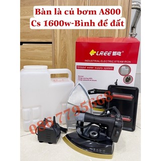 Bàn là củ bơm a800, bàn là hơi nước sử dụng củ bơm lree a800 chính hãng