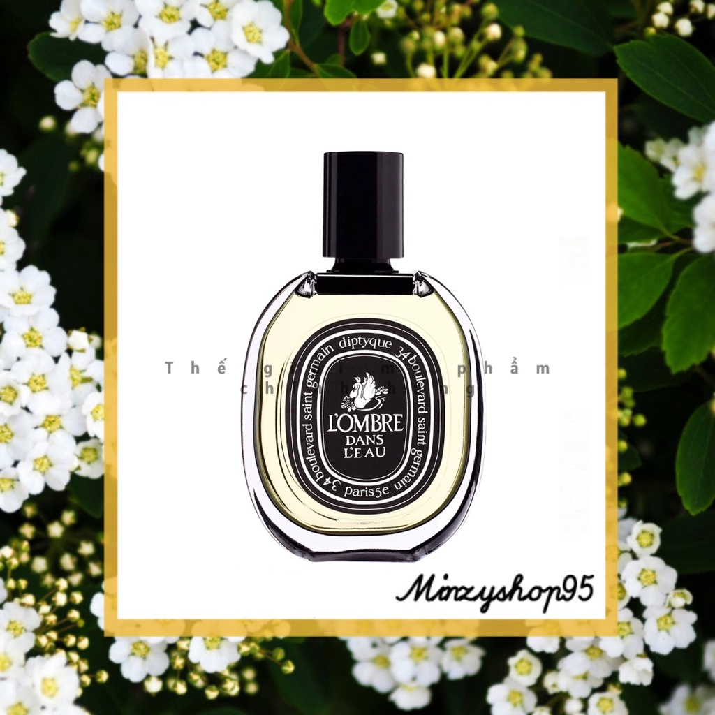 Nước hoa Diptyque L'Ombre Dans L'Eau EDT Test 5ml/10ml/20ml