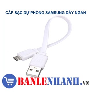 Cáp sạc dự phòng samsung dây ngắn