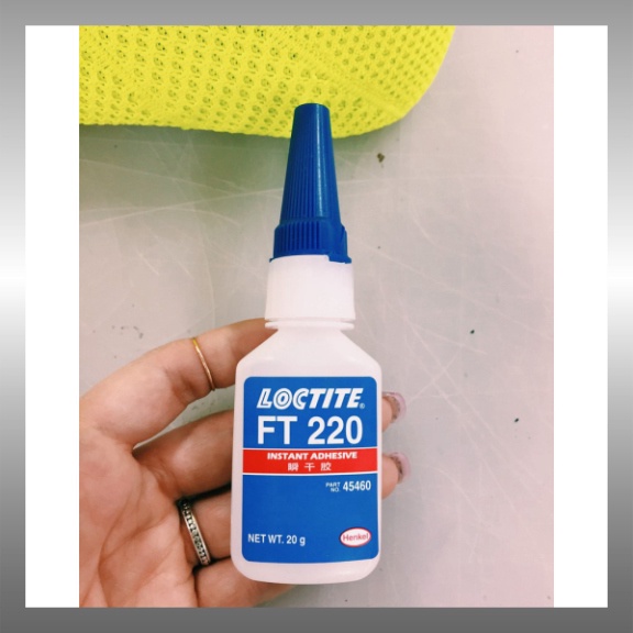 [TỐT NHẤT]  Keo Loctite FT220