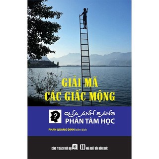 Sách giải mã các giấc mộng qua ánh sáng phân tâm học