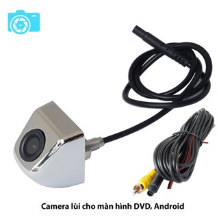 Camera lùi, vỏ hợp kim mạ crom, không led, jack AV, dùng cho màn hình DVD, LCD, Android