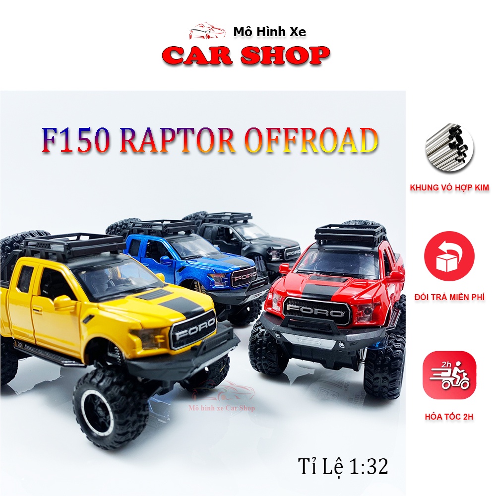 Xe mô hình Ford F150 Raptor Offroad tỉ lệ 1:32 kim loại cao cấp, có nhún, đèn và âm thanh