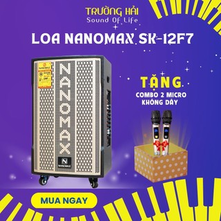 Loa kéo nanomax sk-12f7, loa kẹo kéo karaoke bluetooth bass 30cm 400w