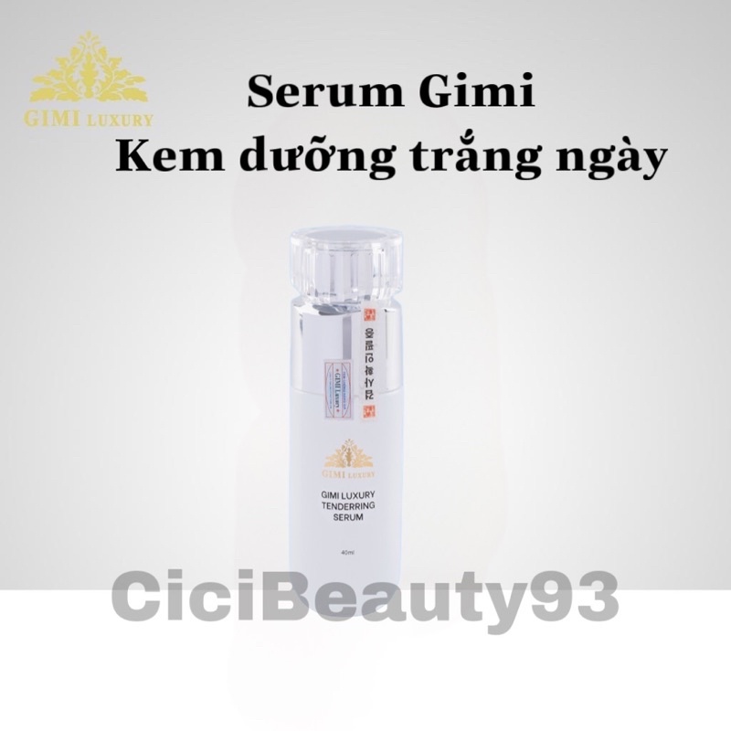 Serum Kem dưỡng trắng ban ngày Gimi Luxury 40ml TENDERING SERUM CREAM