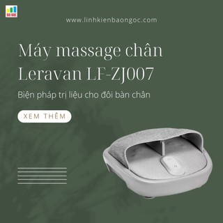 Máy maasge chân Xiaomi Leravan con lăn nhào rung 3D bấm huyệt tự động sưởi ấm LF-ZJ007