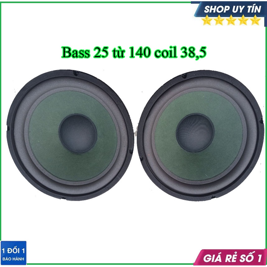Loa bass 25 từ 140
