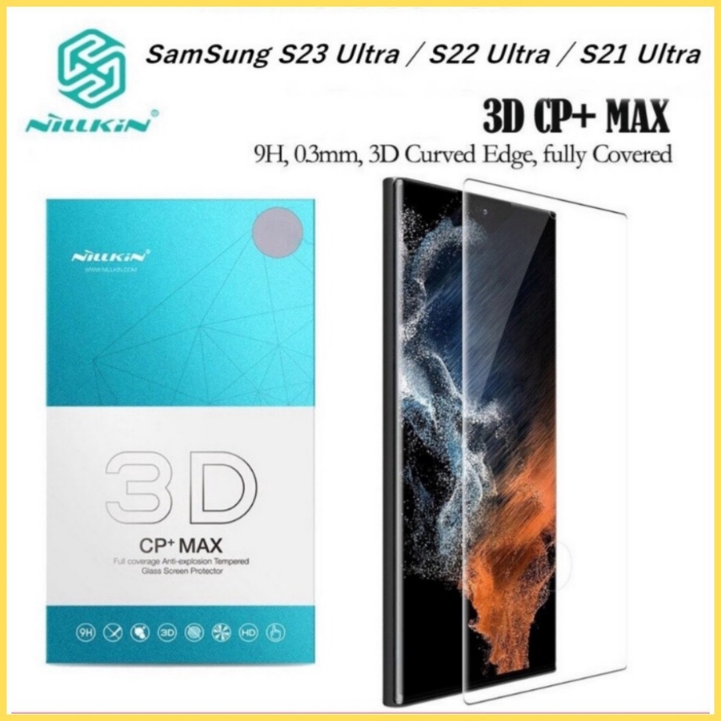 Nillkin 3D CP + Max Keo full viền màn cong cho Samsung S23 Ultra ,S22Ultra ,S21 Ultra S20 Ultra Vân tay