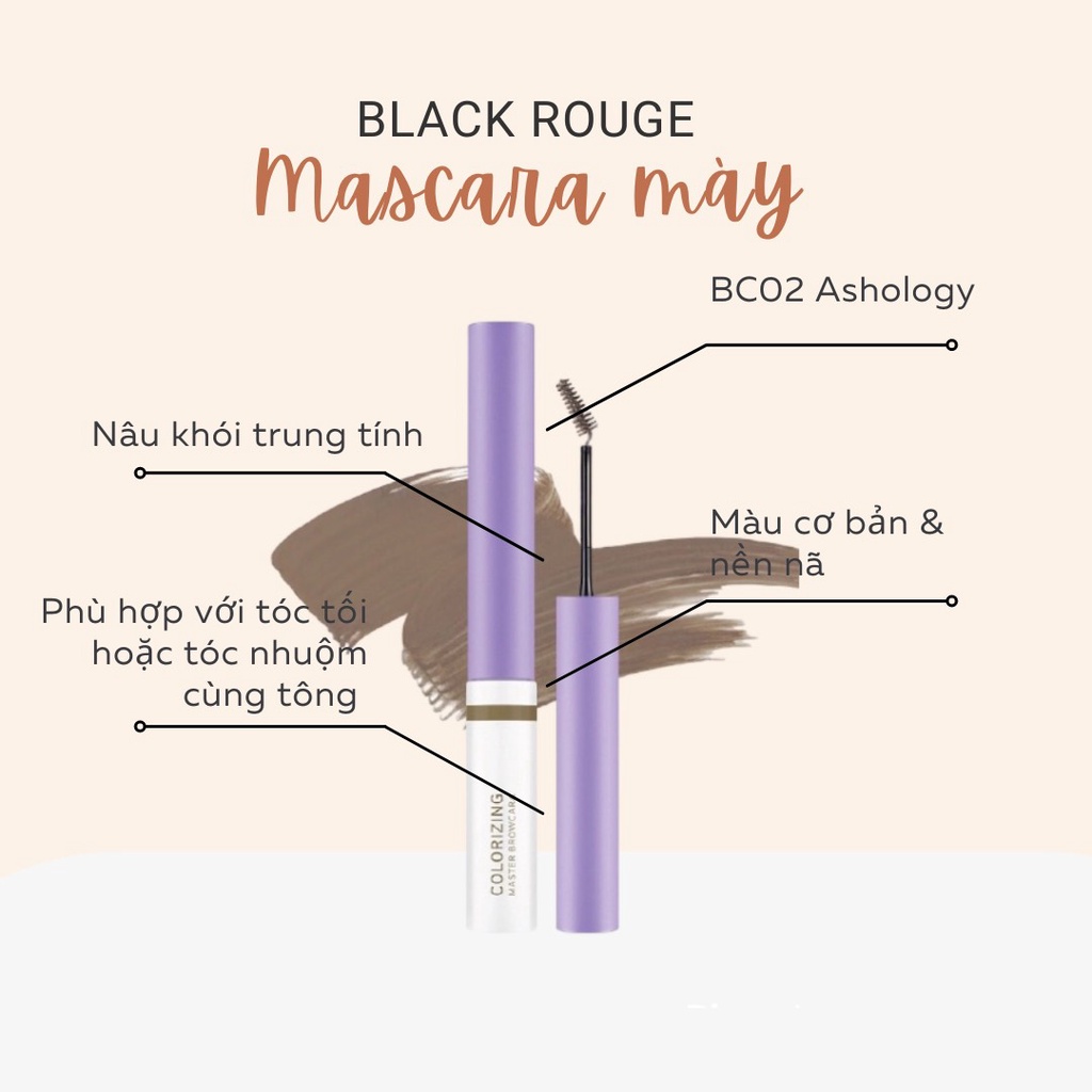 Mascara Mày Bên Màu Siêu Xinh Black Rouge Colorrizing Master Browcara