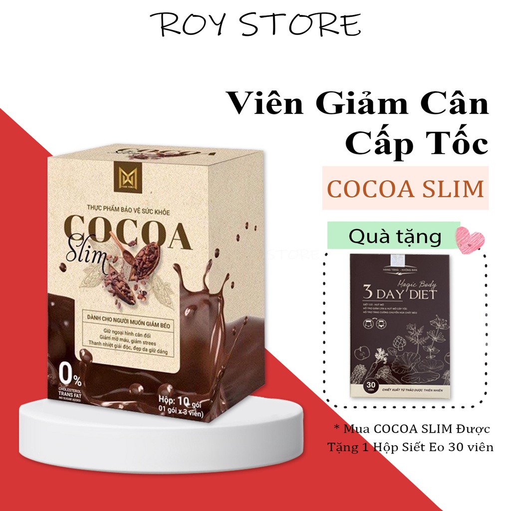 Giảm cân Cocoa Slim Chính Hãng giam can nhanh cấp tốc an toàn hiệu quả 30 viên