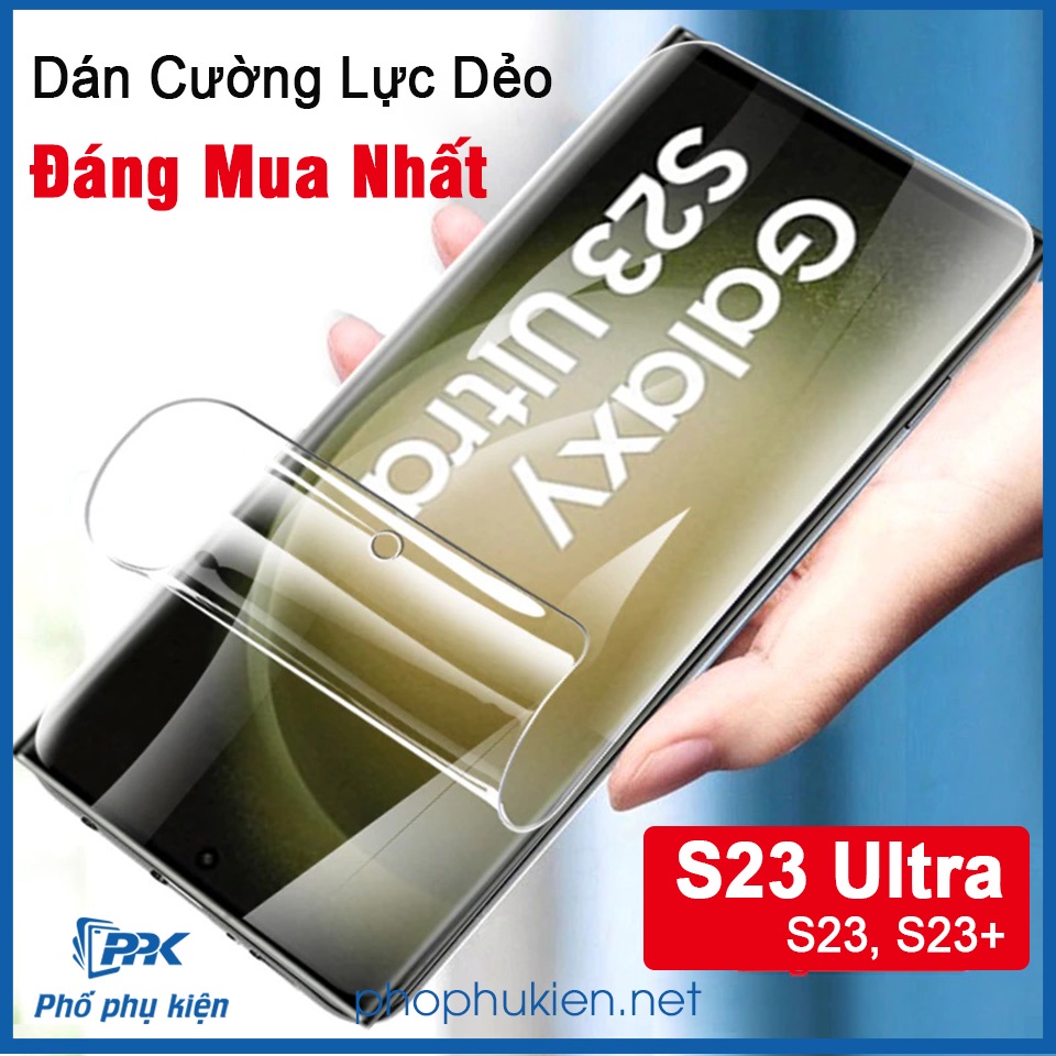 Bộ dán cường lực dẻo Samsung S23 Ultra, S23, S23 Plus full màn hình, mặt lưng cao cấp dán lên đẹp như chưa dán