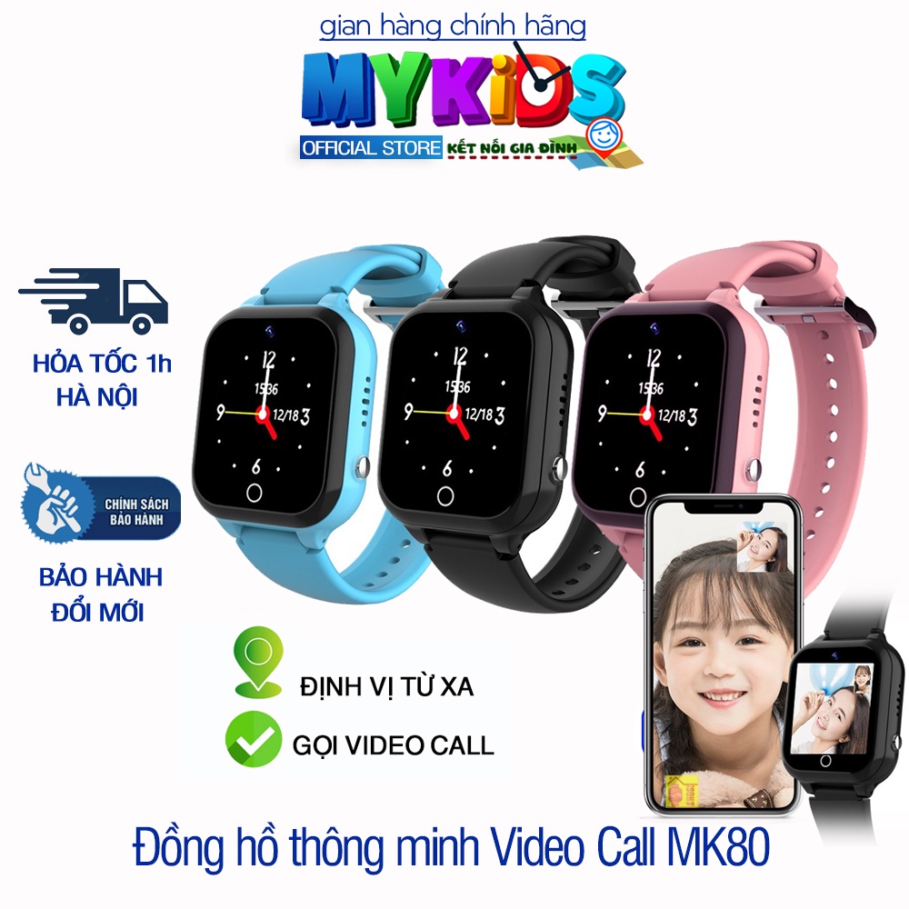 Đồng hồ thông minh định vị trẻ em MyKid MK80 - Gọi VideoCall - Định Vị LBS/Wifi Chống Nước - CHÍNH HÃNG MyKid
