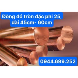 Đồng đỏ tròn đặc, Phi 25mm, Dài 45cm- 60cm